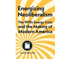 KNYGA Caleb Wellum Energizing Neoliberalism