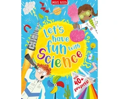 KNYGA Camilla De la Bédoyère Let's have Fun with Science
