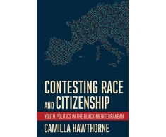 KNYGA Camilla Hawthorne Contesting Race and Citizenship