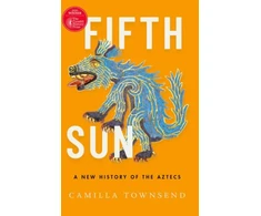 KNYGA Camilla Townsend Fifth Sun