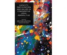 KNYGA Camillia Kong Capacity, Participation and Values in Comparative Legal Perspective