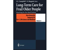 KNYGA Campbell John C Long-Term Care for Frail Older People