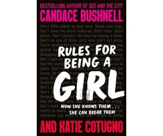 KNYGA Candace Bushnell Rules for Being a Girl