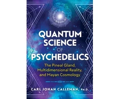 KNYGA Carl Johan Calleman Quantum Science of Psychedelics
