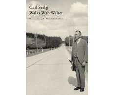 KNYGA Carl Seelig Walks with Walser