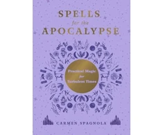KNYGA Carmen Spagnola Spells for the Apocalypse