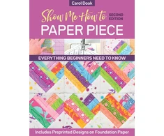 KNYGA Carol Doak Show Me How to Paper Piece (Second Edition)