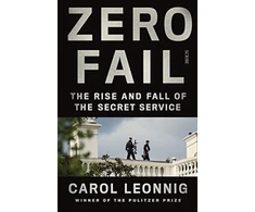 KNYGA Carol Leonnig Zero Fail