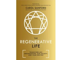 KNYGA Carol Sanford Regenerative Life