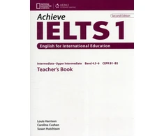 KNYGA Caroline Cushen Achieve IELTS 1 Teacher Book - Intermediate to Upper Intermediate 2nd ed