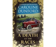 KNYGA Caroline Dunford Death at the Races (Euphemia Martins Mystery 14)