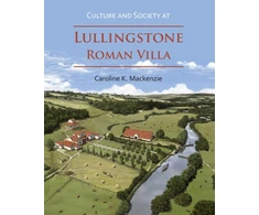 KNYGA Caroline K Mackenzie Culture and Society at Lullingstone Roman Villa
