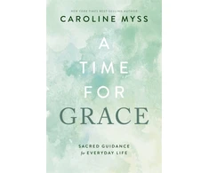 KNYGA Caroline Myss Time for Grace