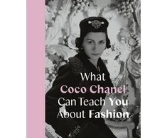 KNYGA Caroline Young What Coco Chanel Can Teach You About Fashion