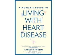 KNYGA Carolyn Thomas Woman's Guide to Living with Heart Disease