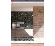 KNYGA Carsten Krohn Mies Van Der Rohe – the Built Work