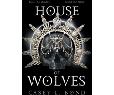 KNYGA Casey L Bond House of Wolves