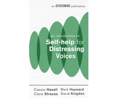 KNYGA Cassie Hazell Introduction to Self-help for Distressing Voices