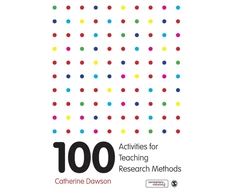 KNYGA Catherine Elaine Dawson 100 Activities for Teaching Research Methods