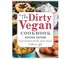 KNYGA Catherine Gill Dirty Vegan Cookbook, Revised Edition