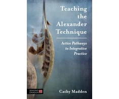 KNYGA Cathy Madden Teaching the Alexander Technique