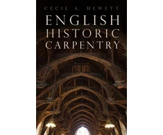KNYGA Cecil A Hewett English Historic Carpentry