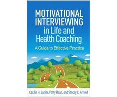 KNYGA Cecilia H Lanier Motivational Interviewing in Life and Health Coaching