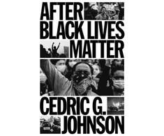 KNYGA Cedric G Johnson After Juodas Lives Matter