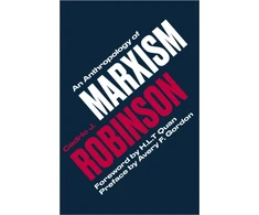 KNYGA Cedric J Robinson Anthropology of Marxism