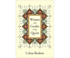 KNYGA Celene Ibrahim Women and Gender in the Qur'an