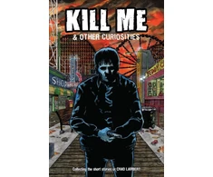 KNYGA Chad Lambert Kill Me and Other Curiosities