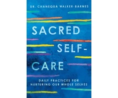 KNYGA Chanequa Walker Barnes Sacred Self-Care