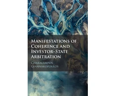 KNYGA Charalampos Giannakopoulos Manifestations of Coherence and Investor-State Arbitration