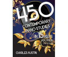 KNYGA Charles Austin 450 Contemporary Piano Studies in 15 Keys, Volume 2