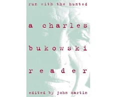 KNYGA Charles Bukowski Run With the Hunted