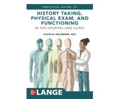 KNYGA Charles Goldberg Lange's Practical Guide to History Taking, Physical Exam, and Functioning in the Hospital and Clinic