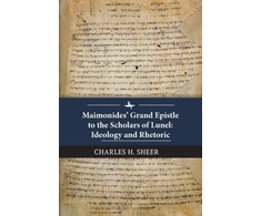 KNYGA Charles H Sheer Maimonides' Grand Epistle to the Scholars of Lunel