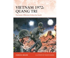 KNYGA Charles Melson Vietnam 1972: Quang Tri