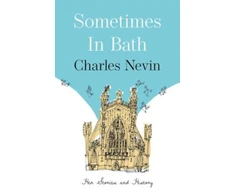 KNYGA Charles Nevin Sometimes in Bath