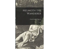 KNYGA Charles Robert 1780-1824 Maturin Melmoth the Wanderer