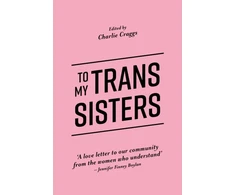 KNYGA Charlie Craggs To My Trans Sisters