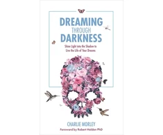 KNYGA Charlie Morley Dreaming Through Darkness