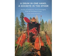 KNYGA Charlotte Cote Drum in One Hand, a Sockeye in the Other