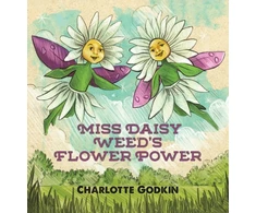 KNYGA Charlotte Godkin Miss Daisy Weed's Flower Power