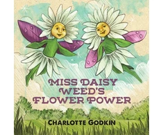 KNYGA Charlotte Godkin Miss Daisy Weed's Flower Power
