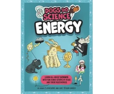 KNYGA Charlotte Guillain, Anna Claybourne Dogs Do Science: Energy