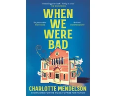 KNYGA Charlotte Mendelson When We Were Bad