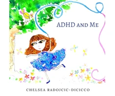 KNYGA Chelsea Radojcic Dicicco ADHD and Me