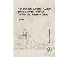 KNYGA Chen Li Han Dynasty (206BC–AD220) Stone Carved Tombs in Central and Eastern China