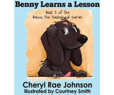 KNYGA Cheryl Johnson Benny Learns a Lesson